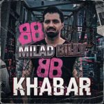 دانلود آهنگ میلاد بیلی خبر
