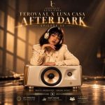 دانلود آهنگ فرووال و لونا After Dark EP.05